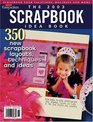 The 2003 Scrapbook Idea Book: 350 New Scrapbook Layouts, Techniques and Ideas
