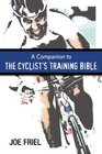 A Companion to The Cyclist's Training Bible