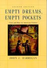 Empty Dreams Empty Pockets Class and Bias in American Politics
