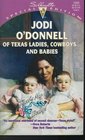 Of Texas Ladies Cowboys and Babies
