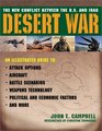 Desert War The New Conflict Between the US and Iraq