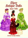 Three Antique Dolls Paper Dolls