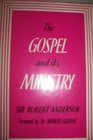 Gospel and Its Ministry