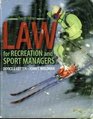 Law for Recreation and Sport Managers