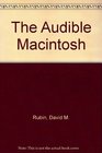 The Audible Macintosh