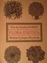 Flora Exotica A Collection of Flowering Plants