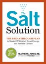 The Salt Solution  The Breakthrough Plan to Shake Off Weight Boost Energy and Prevent Disease