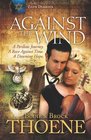 Against the Wind (Christian Fiction Series)