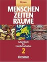 Menschen Zeiten Rume Arbeitsbuch fr Gesellschaftslehre in Hessen Bd2 7/8 Schuljahr