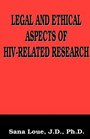 Legal and Ethical Aspects of HivRelated Research