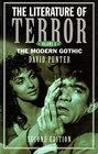 The Literature of Terror A History of Gothic Fictions from 1765 to the Present Day