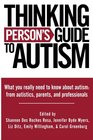 Thinking Person's Guide To Autism