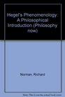 Hegel's Phenomenology A philosophical introduction
