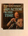 An Actor In His Time
