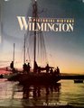 Wilmington A pictorial history
