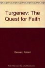 Turgenev the quest for faith