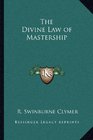 The Divine Law of Mastership