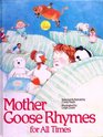 Mother Goose Rhymes for All Times