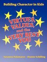 Virtues Values and the Very Best You