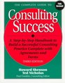 The Complete Guide to Consulting Success