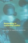 Responding to Community Conflict A Review of Community Mediation