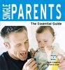 Single Parents The Essential Guide
