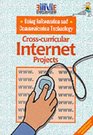 Using Information Technology in Crosscurricular Internet Projects Book 2