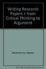 Writing Research Papers 7e  From Critical Thinking to Argument