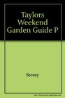 Taylors Weekend Garden Guides  Plants for Problem Places How to turn any difficult site into a beautiful easycare garden