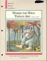Reading Beyond the Basal  Where the Wild Things Are