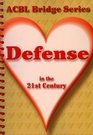 Defense in the 21st Century 2nd Edition The Heart Series