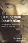 Dealing With Disaffection Young People Mentoring and Social Inclusion