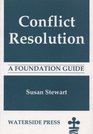 Conflict Resolution A Foundation Guide