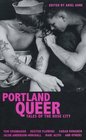 Portland Queer Tales of the Rose City
