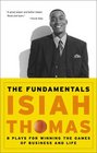 The Fundamentals 8 Plays for Winning the Games of Business and Life