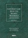 Contract Law Selected Source Materials Annotated 2012