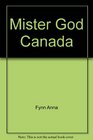 Mister God Canada