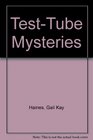 TestTube Mysteries