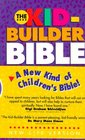 The Kid-Builder Bible: New Life Version
