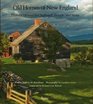 Old Homes of New England: Historic Houses In Clapboard, Shingle, and Stone