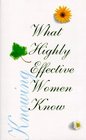 What Highly Effective Women Know