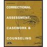 Correctional Assessment Casework and Counseling