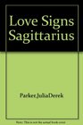 Love Signs Sagittarius