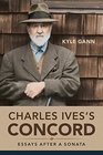 Charles Ives's Concord Essays after a Sonata