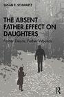 The Absent Father Effect on Daughters