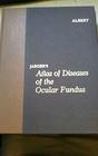 Jaeger's Atlas of Diseases of the Ocular Fundus