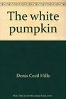 The white pumpkin