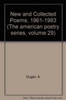 New and Collected Poems 19611983