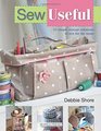 Sew Useful Simple Storage Solutions to Sew for the Home