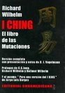 I Ching El libro de las mutaciones/ The Book of Changes